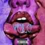 Yolo (Explicit)