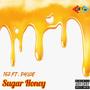 Sugar Honey (feat. Phloe) [Explicit]