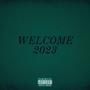 Welcome 2023 (Explicit)