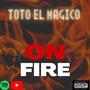 ON FIRE (Explicit)