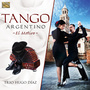 ARGENTINA Trio Hugo Diaz: El Motivo - Tango Argentino