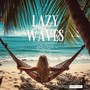 Lazy Waves Top 10 Reggae 2024 Mix