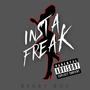 InstaFreak (Explicit)