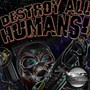 Destroy All Humans