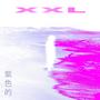 XXL (feat. Arbxleda) [Explicit]
