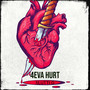 4eva Hurt (Explicit)