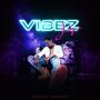 Vibez (Explicit)