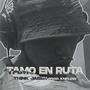 Tamo en Ruta (Explicit)