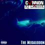 THE MEGALODON (Explicit)