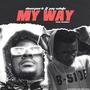 My Way (feat. Jaewitte) [Explicit]