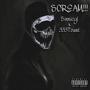 SCREAM!!! (feat. 333Toast) [Explicit]