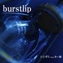 burstlip (feat. キー暴) [Explicit]