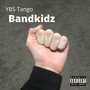 Bandkidz (Explicit)