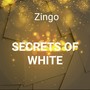 Secrets of White