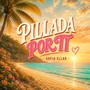 Pillada por ti
