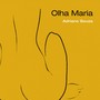 Olha Maria (Citações: Insensatez / Prelúdio Op 28 N. 20)