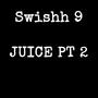 Juice Pt 2 (Explicit)