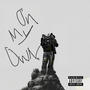 on my own (rest phat) [Explicit]