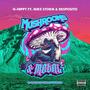 Mushrooms & Metal (feat. Mike Storm & Desposito) [Explicit]