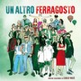 Un altro ferragosto (musiche addizionali)