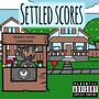 Settled Scores, Vol. 1 (Explicit)