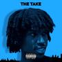 The Take (Explicit)