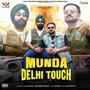 MUNDA DELHI TOUCH (feat. Kaura)