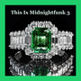 This Is Midnightfunk 3 (Explicit)