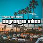 California vibes (Explicit)