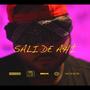 Sali de Ahi (feat. Jeze RDZ & K-Leb)