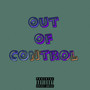 Out Of Control (Explicit)