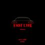 Fast Lyfe (Explicit)