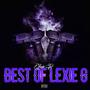 The best of Lexie G (Explicit)