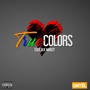 True Colors (Explicit)