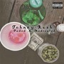 Faded & Medicated (Explicit)