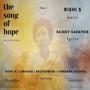 The Song of Hope (feat. Rajeshwari, Lubhanu Priy, Vandana Susheel & Sajeev Sarathie)