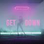 GET DOWN (feat. Vasilis Eliades) [Explicit]