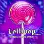 LOLLIPOP (REMIX) [Explicit]