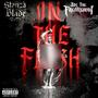 In The Flesh (feat. Joe The Freakshow) [Explicit]