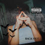 Back Out (feat. Matt Ox) [Explicit]