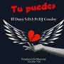 Tu Puedes (feat. DJ Condor) [Explicit]