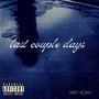 Last couple days (Explicit)