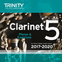 Clarinet Grade 5 Pieces & Exercises for Trinity College London Exams 2017-2020