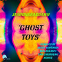 Ghost Toys