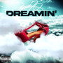 Dreamin' (Explicit)