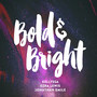 Bold & Bright