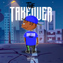 The Takeover (Explicit)