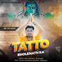 Tatoo Bholenath Ka