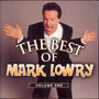 The Best Of Mark Lowry - Volume 1