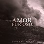 Amor Furioso